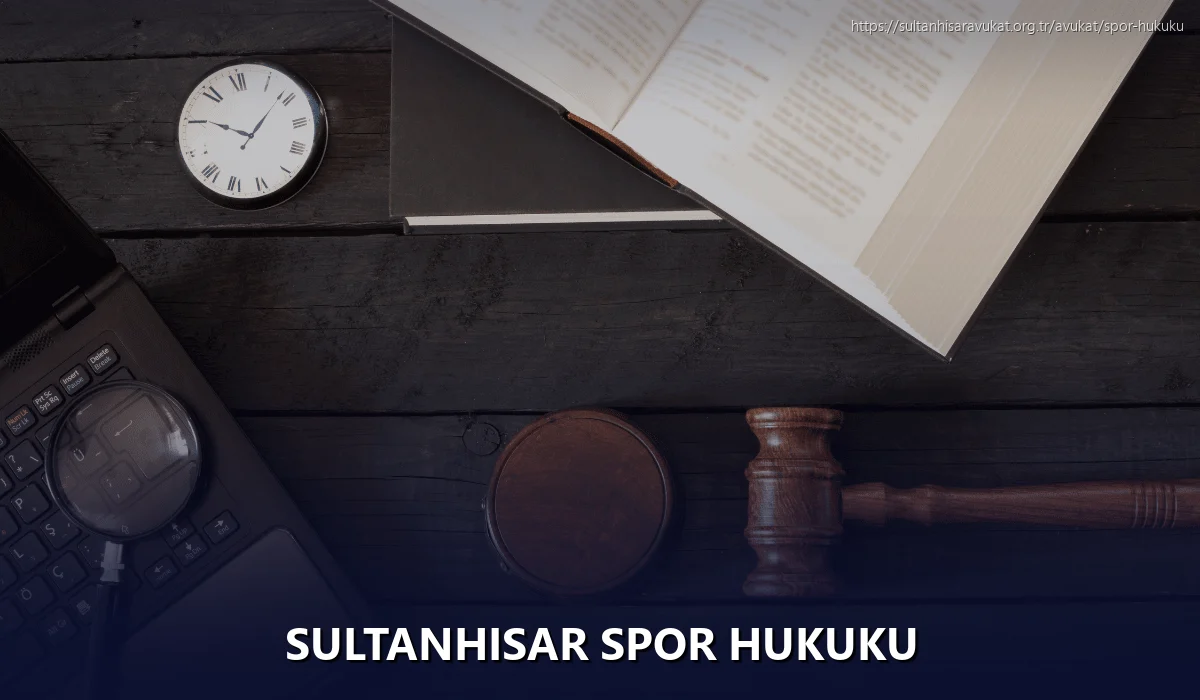 Sultanhisar Spor Hukuku